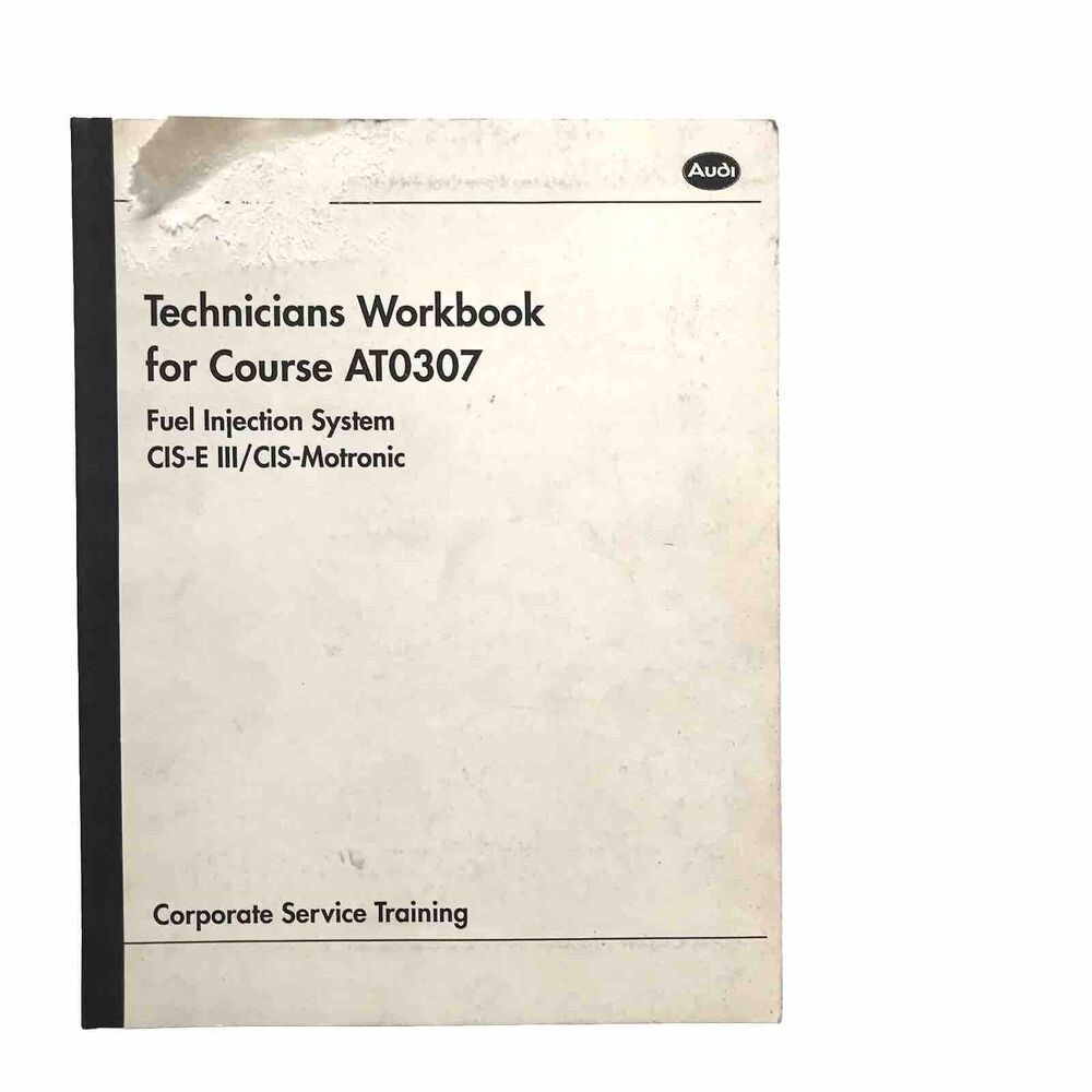 Audi Technicians Workbook Fuel Injection Corporate Service Training Book AT0307